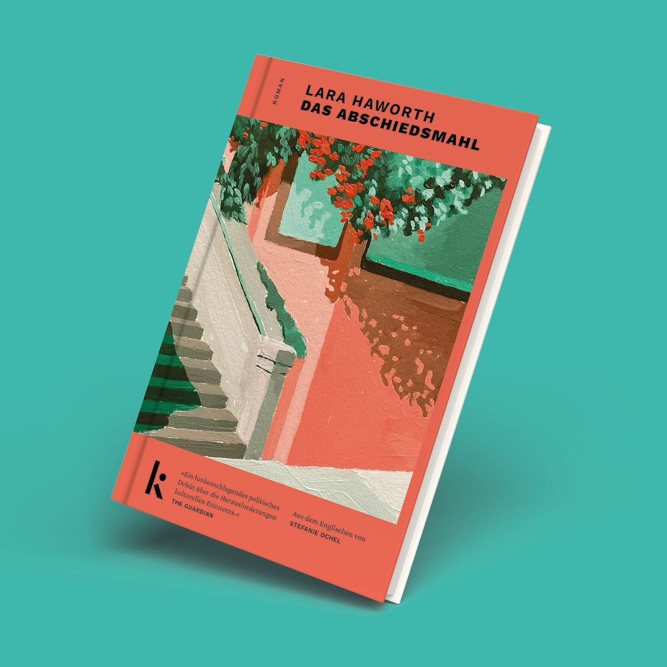 Buchcover von LARA HAWORTH – DAS ABSCHIEDSMAHL | Balkan Konflikt, Familie mit stilisierter Hausfassade und Treppe in Belgrad, erhältlich ab 19. August 2025.