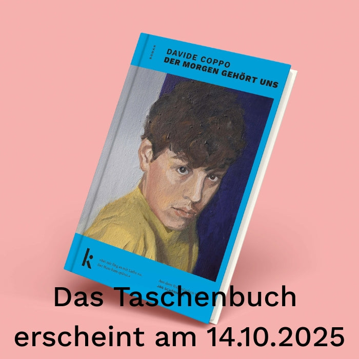 »Der Morgen gehört uns« von Davide Coppo – ein Coming-of-Age-Roman über Jugend, Selbstfindung und Rechtsruck. Atmosphärisch und schmerzhaft aktuell.