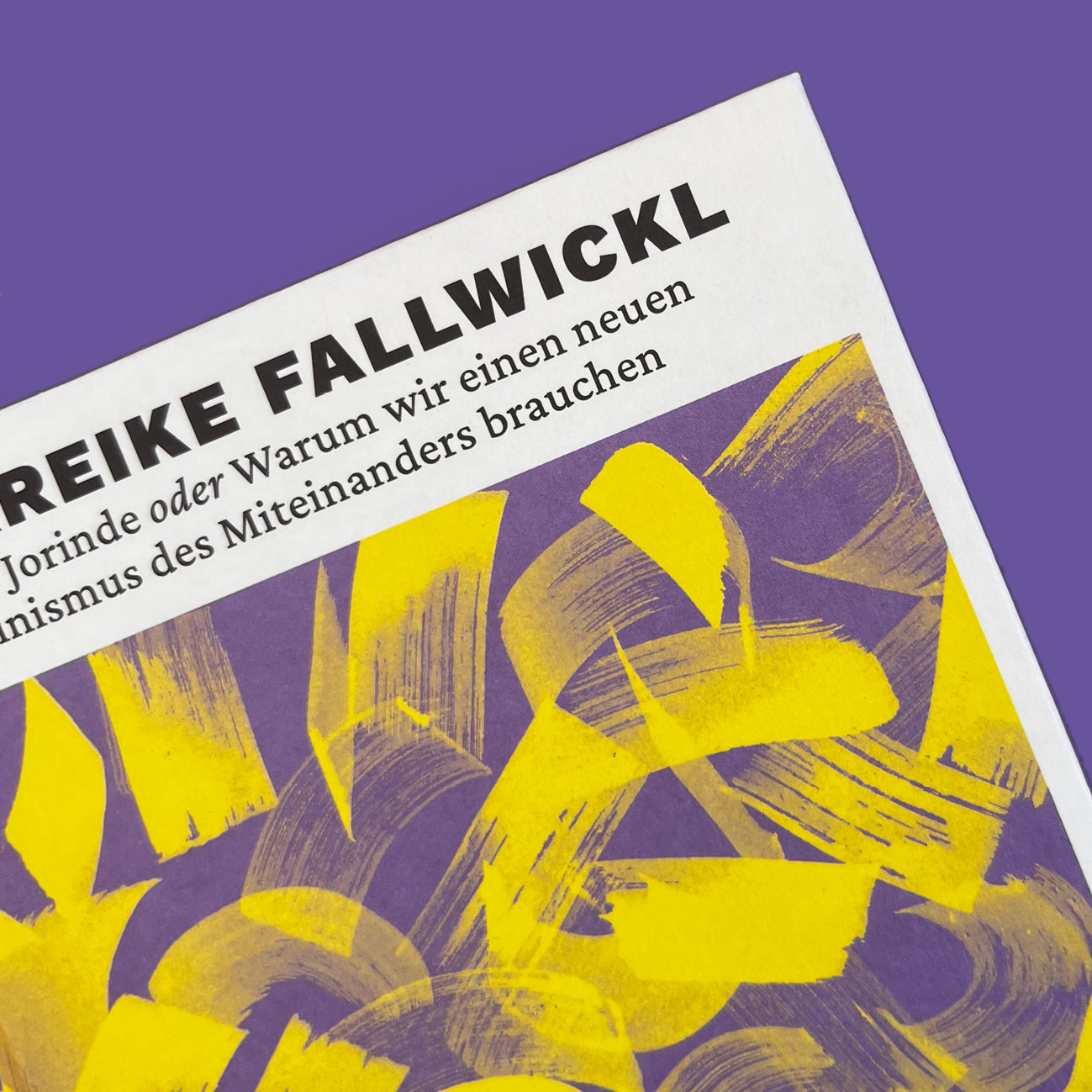MAREIKE FALLWICKL - LIEBE JORINDE oder Warum wir einen neuen Feminismus des Miteinanders brauchen