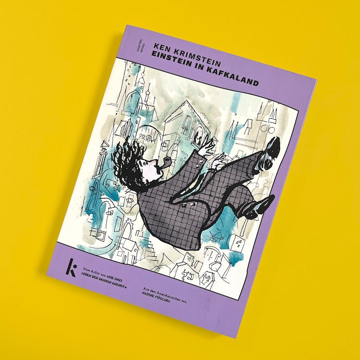 Graphic Novel 'Einstein in Kafkaland' von Ken Krimstein auf gelbem Hintergrund mit surrealer Illustration von Einstein in Prag.