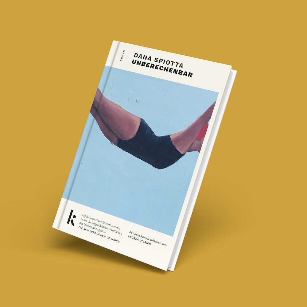 Buchcover von 'Unberechenbar' aus dem DANA SPIOTTA BUNDLE – UNBERECHENBAR & DIE SCHÖNERE LÜGE, zeigt eine stilisierte Frau im Badeanzug vor blauem Hintergrund. Perfekt für Fans feministischer Literatur in der Kategorie Media > Books.