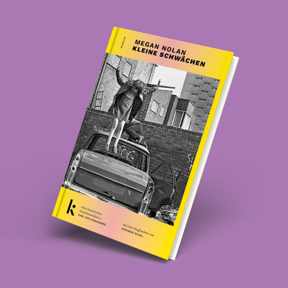 Buchcover Roman 'Kleine Schwächen' Megan Nolan