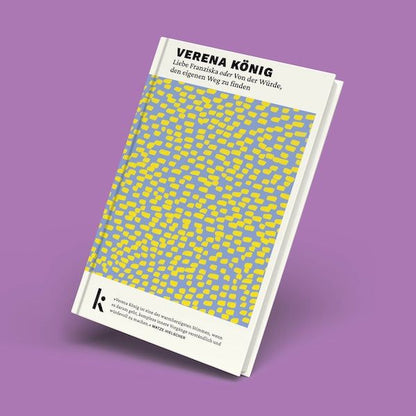 Mockup des Buchcovers „Liebe Franziska oder Von der Würde, den eigenen Weg zu finden“ von Verena König. Das Cover zeigt ein lebendiges Muster aus gelben Tupfen auf hellblauem Grund vor einem violetten Hintergrund.